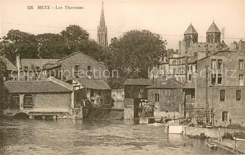 AK / Ansichtskarte Metz_Moselle Les Thermes Metz_Moselle