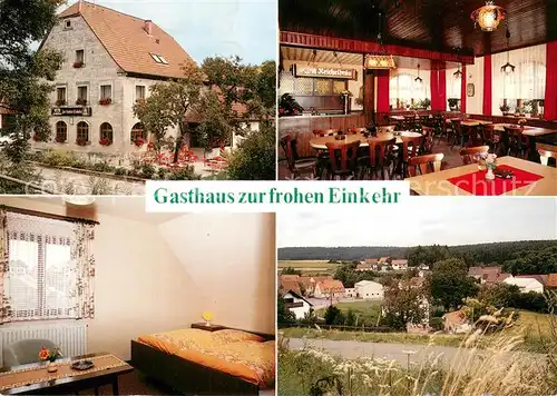 AK / Ansichtskarte Frankfurt_Steigerwald Gasthaus zur frohen Einkehr Gaststube Gaestezimmer Ortsansicht 