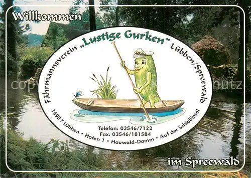 AK / Ansichtskarte Luebben_Spreewald Faehrmannsverein Lustige Gurken Luebben Spreewald