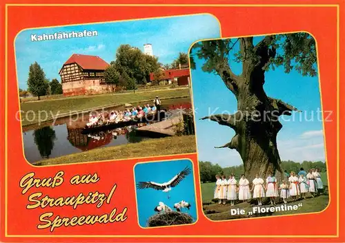 AK / Ansichtskarte Straupitz Kahnfaehrhafen Storchennest Die Florentine Straupitz