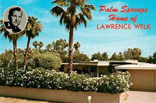 AK / Ansichtskarte Palm_Springs Home of Lawrence Welk 