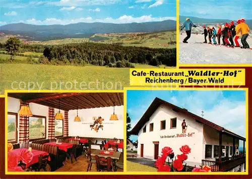 AK / Ansichtskarte Reichenberg_Riedlhuette Cafe Restaurant Waldler Hof Skischule Landschaftspanorama Bayerischer Wald Reichenberg Riedlhuette
