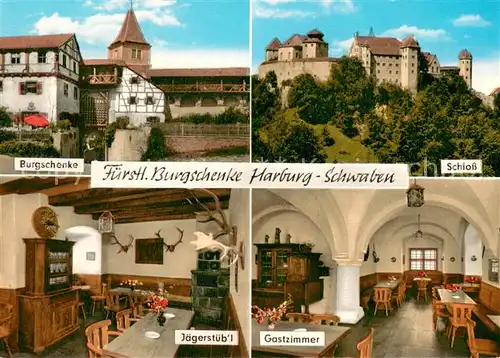 AK / Ansichtskarte Harburg_Schwaben Schloss Harburg Fuerstl Burgschenke Jaegerstuebl Gastzimmer Harburg Schwaben