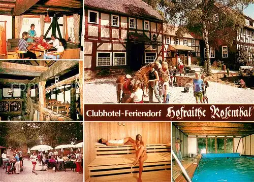 AK / Ansichtskarte Rosenthal_Hessen Clubhotel Feriendorf Hofraithe Gastraeume Terrasse Sauna Hallenbad Rosenthal Hessen