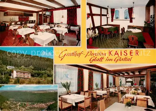 AK / Ansichtskarte Glatt Gasthof Pension Kaiser Gastraeume Panorama Glatt