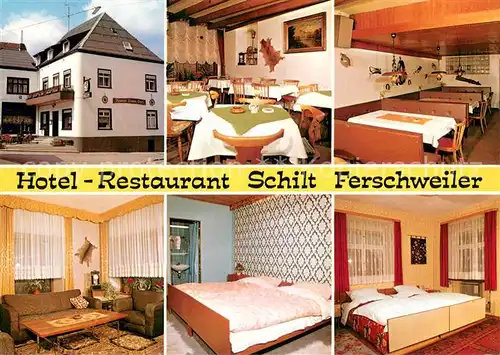 AK / Ansichtskarte Ferschweiler Hotel Restaurant Schilt Gastraeume Zimmer Ferschweiler