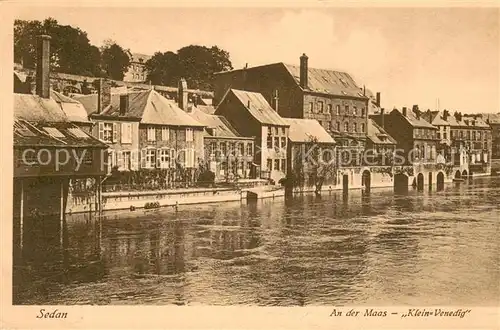 AK / Ansichtskarte Sedan_Ardennes Klein Venedig an der Maas Sedan Ardennes