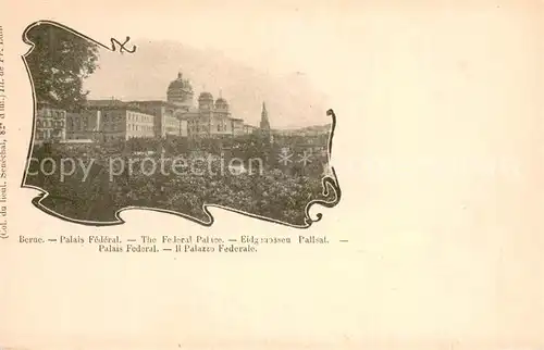 AK / Ansichtskarte Bern_BE Palais Federal Bundeshaus Bern_BE