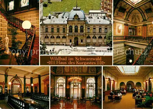 AK / Ansichtskarte Wildbad_Schwarzwald Haus des Kurgastes Treppenhaus mit Quellnymphe Eingangshalle Fassade Kuppelsaal Fresken im Treppenhaus Karlsbadhalle Wildbad_Schwarzwald