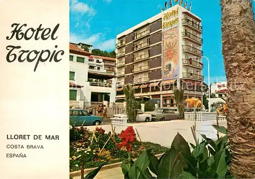 AK / Ansichtskarte Lloret_de_Mar Hotel Tropic Lloret_de_Mar