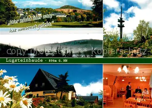 AK / Ansichtskarte Zinnwald Georgenfeld Lugsteinbaude Gastraum Sender Landschaftspanorama Zinnwald Georgenfeld