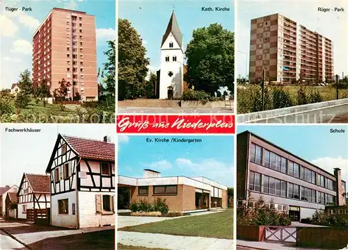 AK / Ansichtskarte Niederpleis Rueger Park Hochhaus Kirche Fachwerkhaeuser Kindergarten Schule Niederpleis