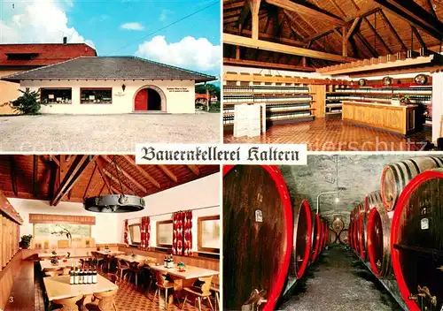 AK / Ansichtskarte Kaltern_Weinstrasse_Tirol Brauernkellerei Kaltern  Weinkoststube Verkaufsraum Koststube Keller Kaltern_Weinstrasse_Tirol