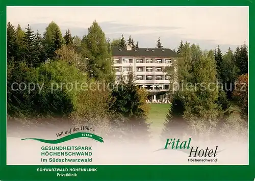 AK / Ansichtskarte Hoechenschwand Fital Hotel Schwarzwald Hoehenklinik Hoechenschwand