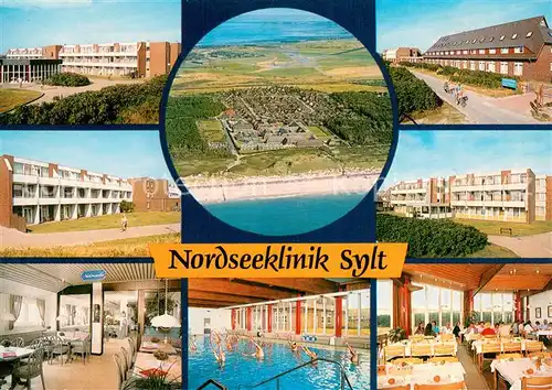 AK / Ansichtskarte Westerland_Sylt Nordseeklinik Sylt Teilansichten Gastraeume Hallenbad Westerland_Sylt