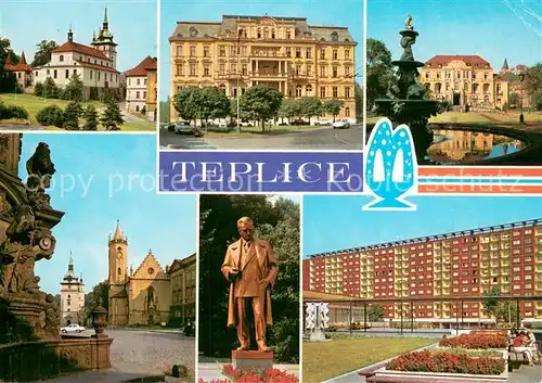 AK / Ansichtskarte Teplice Zamek Cisarske lazne Kamenne lazne Zamecke namesti Pomnik Kl Gottwalda Nova vystavby v Retenicich Teplice