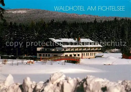 AK / Ansichtskarte Fichtelgebirge Waldhotel am Fichtelsee Fichtelgebirge