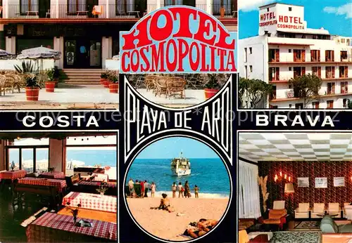 AK / Ansichtskarte Playa_de_Aro Hotel Cosmopolita Gastraeume Strand Playa_de_Aro