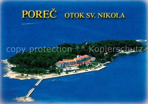 AK / Ansichtskarte Porec Otok sv Nikola Fliegeraufnahme Porec