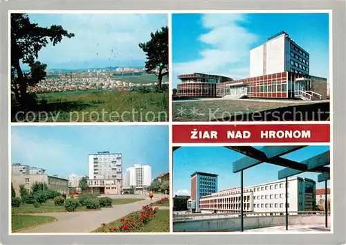 AK / Ansichtskarte Ziar_nad_Hronom Panorama Hotel Luna Wohnsiedlung ONV Gebaeude Ziar_nad_Hronom