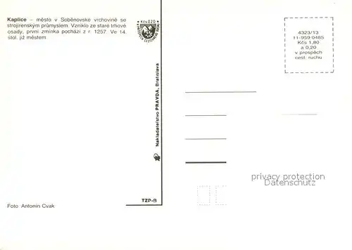 AK / Ansichtskarte Kaplice_Okres_Cesky_Krumlov mestov Sobenovskevrchovine se strojirenskym prumyslem Vzniklo ze stare trhove osady prvni zminka pochazi Kaplice_Okres