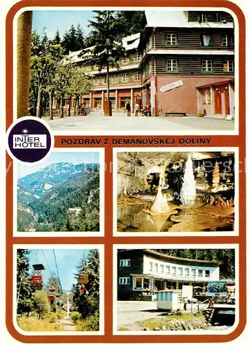 AK / Ansichtskarte Nizke_Tatry_Slovakia Berghotel bei der Freiheitsgrotte von Demaenova Das Tal Demaenova Freiheitsgrotte 