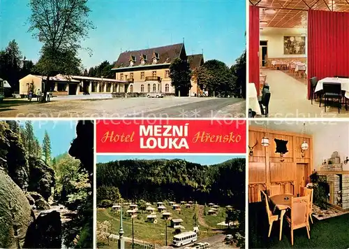 AK / Ansichtskarte Hrensko Hotel Mezni louka Jidelna Partie z Tiche soutesky Chatovy tabor na Mezni louce Klubovna Hrensko