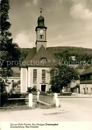 AK / Ansichtskarte Schmiedeberg _Dippoldiswalde George Baehr Kirche Zur Hl Dreieinigkeit Schmiedeberg 