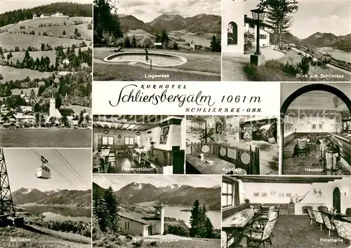 AK / Ansichtskarte Schliersee Kurhotel Schliersbergalm Liegewiese Seilbahn Schliersbergkapelle Hotelhalle Hausbar Bauernstueberl Kuhstall Schliersee