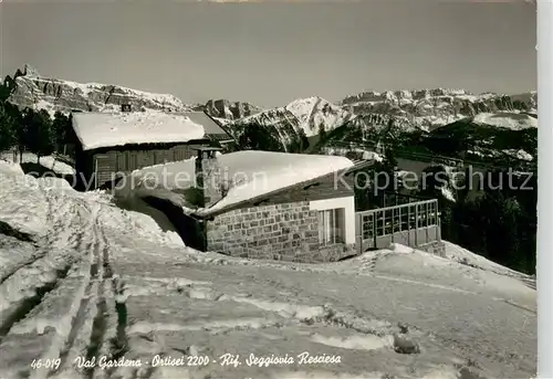 AK / Ansichtskarte Ortisei_St_Ulrich Rifugio Seggiovia Resiesa Ortisei_St_Ulrich