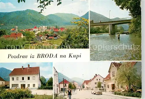AK / Ansichtskarte Brod_na_Kupi Panorama Bruecke Hotel Strassenpartie 