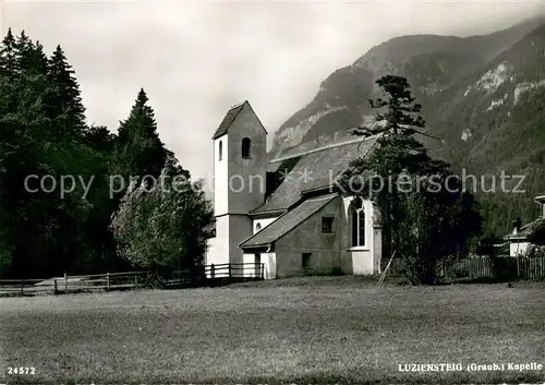 AK / Ansichtskarte Luziensteig Kapelle Luziensteig