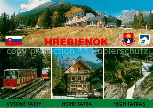 AK / Ansichtskarte Hrebienok Hotel Hrebienok Pozemna lanovka Bilikova Chata Studenovodsky Vodopad Hrebienok