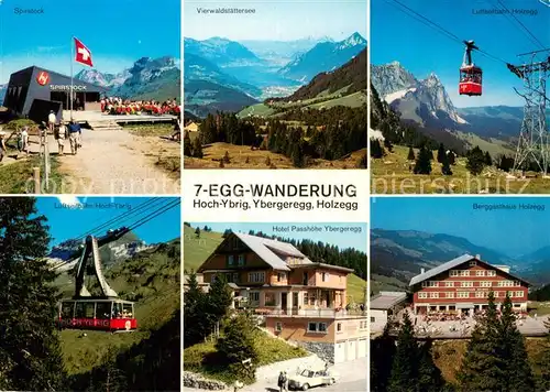 AK / Ansichtskarte Holzegg_SZ 7 Egg Wanderung Spirstock Vierwaldstaettersee Luftseilbahn Holzegg und Hoch Ybrig Hotel Passhoehe Ybereregg Berggasthaus Holzegg 