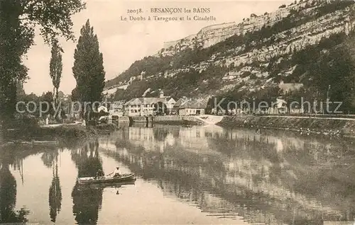AK / Ansichtskarte Besancon_les_Bains Le Doubs a Taragnoz et la Citadelle Besancon_les_Bains