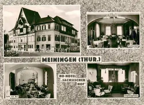 AK / Ansichtskarte Meiningen_Thueringen HO Hotel Saechsischer Hof Restaurant Cafe mit Bar Empfangshalle Meiningen Thueringen