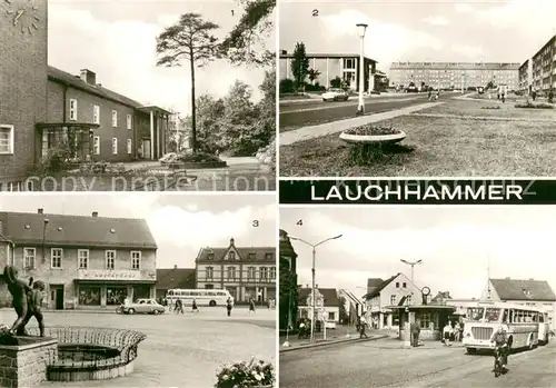 AK / Ansichtskarte Lauchhammer Ernst Thaelmann Oberschule Bertolt Brecht Strasse mit Kaufhalle Cottbuser Strasse Wilhelm Pieck Platz Lauchhammer