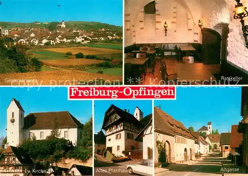 AK / Ansichtskarte Opfingen Gesamtansicht Kirche Pfarrhaus Altgasse Ratskeller Opfingen