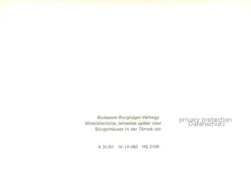 AK / Ansichtskarte Varhegy Burghuegel Mittelalterliche Buergerhaeuser in der Tarnok utca Varhegy