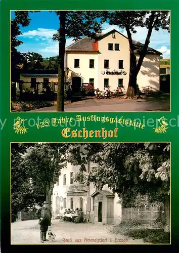AK / Ansichtskarte Ammelsdorf_Schmiedeberg 125 Jahre Ausflugsgaststaette Eschenhof 