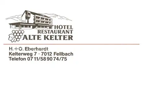 AK / Ansichtskarte Fellbach Hotel Restaurant Alte Keller Fellbach
