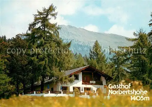 AK / Ansichtskarte Nauders_Tirol Alpengasthof Norbertshoehe Nauders Tirol
