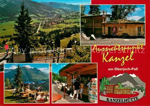 AK / Ansichtskarte Oberjoch Aussichtspunkt Kanzel am Oberjoch Pass Kanzelhuette Panorama Oberjoch