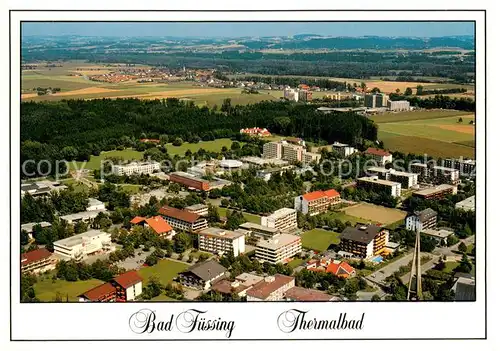 AK / Ansichtskarte Bad_Fuessing Thermalbad Mineral Heilquellen Fliegeraufnahme Bad_Fuessing