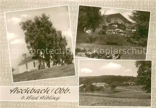AK / Ansichtskarte Aschbach_Westerham Landschaftspanorama Kapelle Haus am Wald Aschbach_Westerham