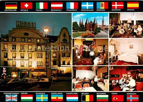 AK / Ansichtskarte Luebeck Hotel International Restaurant Holstentor Nationalflaggen Luebeck