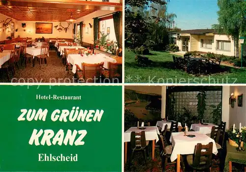 AK / Ansichtskarte Ehlscheid Hotel Restaurant Zum gruenen Kranz Ehlscheid