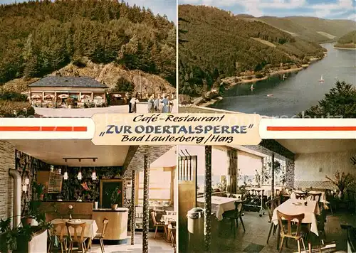 AK / Ansichtskarte Bad_Lauterberg Cafe Restaurant zur Odertalsperre Landschaftspanorama Bad_Lauterberg