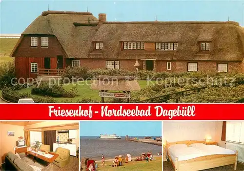 AK / Ansichtskarte Dagebuell Friesenhof Ferienappartements Mole Faehre Dagebuell