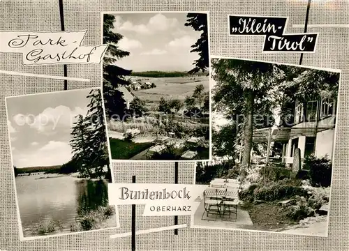 AK / Ansichtskarte Buntenbock Park Gasthof Klein Tirol Landschaftspanorama Buntenbock